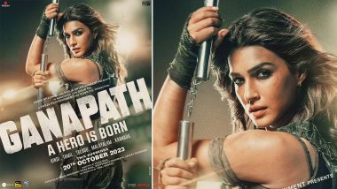 Ganapati- A Hero Is Born: Kriti Sanon Is Giving Out Pure Badass Vibes in This Rugged Look! (View Poster)