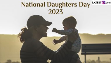 National Daughters Day 2023 Date, History and Significance: All You Need To Know About the Day That Celebrates the Special Bond With Daughters