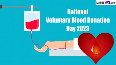 National Voluntary Blood Donation Day 2023 Images & Messages: Quotes, Slogans and Wishes To Send on the Day That Highlights the Importance of Safe Blood Transfusion