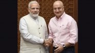Narendra Modi Birthday: Anupam Kher Wishes Prime Minister Of India With a Heartfelt Message (View Post)