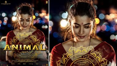 Animal: Rashmika Mandanna's Geetanjali Wears Saree in First Look Poster From Ranbir Kapoor's Next (View Pic)