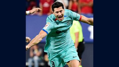 Barcelona 2–1 Osasuna, La Liga 2023–24: Robert Lewandowski Scores Late Penalty As Blaugrana Triumphs Over Los Rojillos