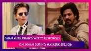 From Jawan Advance Bookings To Jawan 2 Update, Shah Rukh Khan&rsquo;s Witty Responses To Fans During #AskSRK Session Are Unmissable