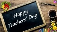 When Is Teachers' Day 2023 in India? Know Date and Significance of the Day Dedicated to Teachers and Observing Dr Sarvepalli Radhakrishnan Birth Anniversary