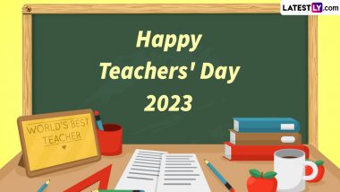 Happy Teachers' Day 2023 Wishes, Quotes and Greetings: WhatsApp Messages, Images, HD Wallpapers, SMS and GIFs To Celebrate the Special Day Dedicated to Teachers