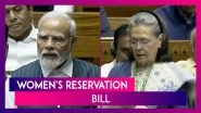 Women&rsquo;s Reservation Bill Moved For Passage In Lok Sabha, Opposition Demands Quota For Women Belonging To Minorities And Backward Classes