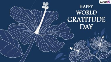 World Gratitude Day 2023 Quotes and Images: Thankful Messages, Sayings and Wallpapers To Share on This Thoughtful Day