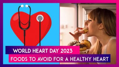 World Heart Day 2023: Five Foods You Should Avoid For A Healthy Heart, Sadly, It Includes Added Sugar, Excessive Alcohol & Fried Foods Too