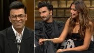 Koffee With Karan Season 8: Ranveer Singh&rsquo;s Dreamy Proposal to Deepika Padukone in Maldives Revealed, Says &lsquo;It Was Just Her and Me in the Middle of the Sea&rsquo;