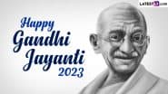 Gandhi Jayanti 2023 Wishes, SMS & HD Images: WhatsApp Stickers, Wallpapers and Quotes for the Day To Celebrate Mahatma Gandhi's Birth Anniversary