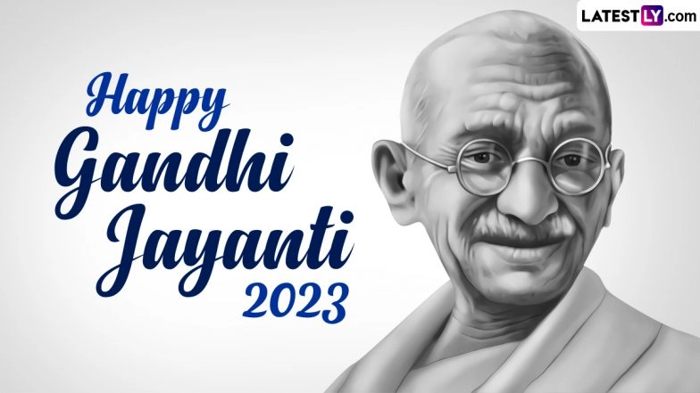 Gandhi Jayanti 2023 Wishes, SMS & HD Images: WhatsApp Stickers, Wallpapers and Quotes for the Day To Celebrate Mahatma Gandhi's Birth Anniversary
