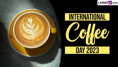 International Coffee Day 2023 Date, History, Significance and Celebrations: All You Need To Know About the Day That Celebrates and Promotes Coffee Worldwide
