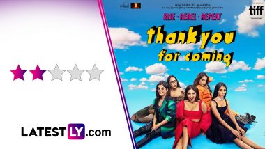 Thank You for Coming Movie Review: Bhumi Pednekar's Raunchy Comedy is Sex-Positive, Humour-Negative! (LatestLY Exclusive)