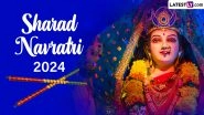 When Is Sharad Navratri in 2024 in India? Get Full Calendar With Puja Dates From Ghatasthapana to Vijayadashami &ndash; Know About the 9-Day Festival Dedicated to Maa Durga