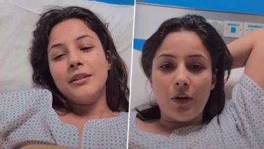 Shehnaaz Gill Gets Hospitalised for Food Poisoning, Updates Fans on Her Health in New Video – Watch