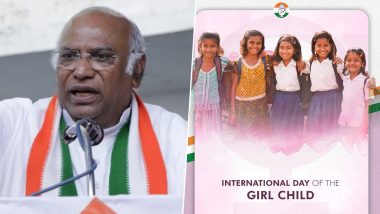 International Girl Child Day 2023: Gender Equality Is Foundation of Social, Political and Economic Success, Says Congress President Mallikarjun Kharge