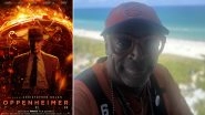 Spike Lee Calls Oppenheimer a Great Film, Wishes Christopher Nolan&rsquo;s Directorial Should Have Shown &lsquo;What Happened to the Japanese People&rsquo;
