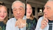 Martin Scorsese Guesses TikTok Slang With His Daughter Francesca in This New Video! &ndash; WATCH