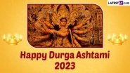Subho Maha Ashtami 2023 Greetings, HD Images & Wishes: Send WhatsApp Messages, Durga Ashtami Wallpapers and Photos to Your Loved Ones During Durga Puja & Navratri