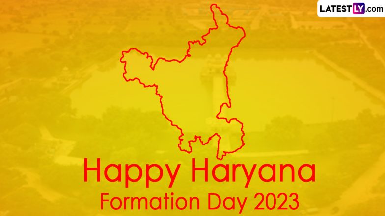 Happy Haryana Formation Day 2023 Greetings, Wishes, Quotes, HD Images and Wallpapers To Share on the State Foundation Day