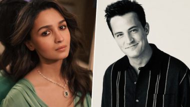 Matthew Perry Dies at 54: Alia Bhatt Mourns Death of FRIENDS Actor, Says 'It Will Never Be the Same'