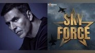 Entertainment News | &lsquo;Sky Force&rsquo;: Akshay Kumar Brings Untold True Story of India&rsquo;s First and Deadliest Air Strike