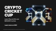 Business News | OKX to Award over USD200k in Prizes with OKX Crypto Cricket Cup Campaign for Cricket Fans