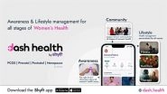 Business News | Health & Wellness Company, Shyft, Announces Launch of Women's Health Focused Brand - Dash Health