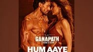 Entertainment News | Tiger Shroff, Kriti Sanon's 'Ganapath' First Track 'Hum Aaye Hain' out Now