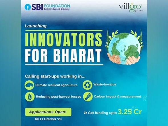 Business News | SBI Foundation and Villgro Join Forces to Support Entrepreneurship & Climate Resilience in Agriculture - Vimarsana News