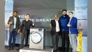 Business News | TCL Launches Latest Range of Fully Automatic Washing Machine - Made in India