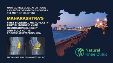 Business News | Advanced Robotic Microplasty, At Criticare Asia Hospital, Offers New Hope To Arthritis Patients Of All Ages Seeking To Preserve Their Knee Health