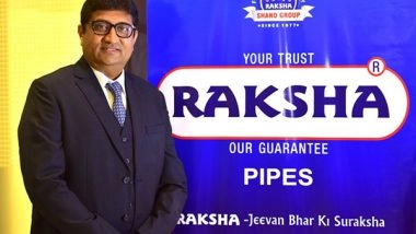 Business News | Raksha Pipes Unveils Aggressive Growth Strategy, Aims for Tenfold Capacity Surge Set to Achieve Rs 3,000 Crores in Revenue by FY29