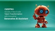 Business News | Ozemio Heralds a New Era in Talent Transformation with Innovative Generative AI Assistant