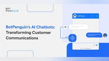 Business News | BotPenguin Unveils Advanced AI Chatbots to Transform Customer Experience and Business Communications
