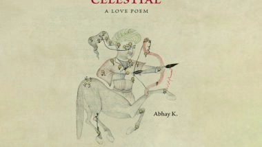 World News | Poet-diplomat Abhay K Publishes Next Set of Illustrated Poems Titled 'Celestial'