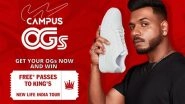 Business News | Campus Activewear and King Team Up for the #VibeWithOGKing Campaign; Unlock Your Chance to Meet the Icon in Person
