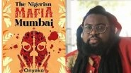 Business News | Bookbots India Unveils the Release of "The Nigerian Mafia: Mumbai"