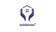 Business News | BuildAhome Delivers 45+ Homes in Just 2 Months