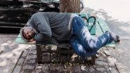 Science News | Study Reveals Homeless People Are 16 Times More Likely to Die Suddenly
