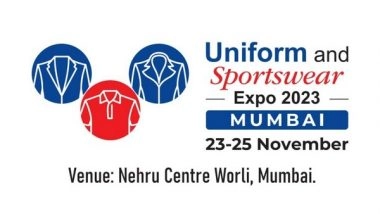 Business News | 'Uniform and Sportswear Expo 2023' To Be Held During 23rd To 25th November, 2023 At Nehru Centre, Mumbai