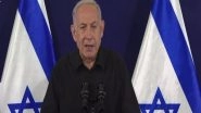 World News | Netanyahu Apologises for Blaming Israel's Security Services for Oct 7 Hamas Assault