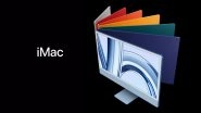 Apple Launches 24-Inch iMac With M3 Chip During 'Apple Scary Fast Event': Check Specifications, Price and Availability Here