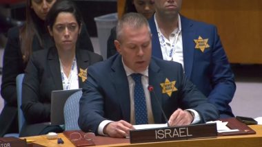 Israeli Delegation Members Wear Nazi-Era Yellow Stars at UN Security Council; Jewish Babies Were Burned by Nazi Hamas and World Is Silent Again, Says Israel's UN Ambassador (See Pic)