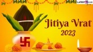 Happy Jitiya Vrat 2023 Wishes: Wallpapers, HD Images, WhatsApp Messages and SMS For the Fasting Ritual For Mothers