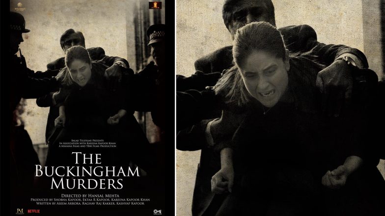 The Buckingham Murders First Look: An Agitated Kareena Kapoor Khan Raises Our Intrigue in This Poster From Hansal Mehta’s Film (View Pic)