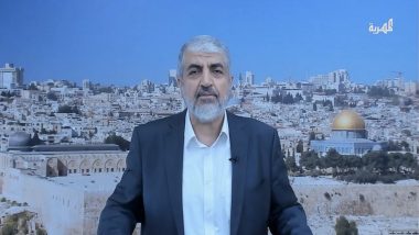 Israel-Palestine War: Former Hamas Chief Calls for Protests Across Muslim World in Support of Palestinians, Neighbours To Join Fight Against Israel