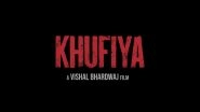 Khufiya Full Movie in HD Leaked on Torrent Sites & Telegram Channels for Free Download and Watch Online; Tabu and Ali Fazal's Film Is the Latest Victim of Piracy?