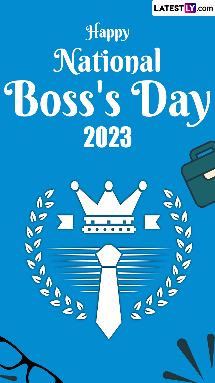 Happy Boss's Day 2023 Greetings and Images to Wish Your Boss 🙏🏻 LatestLY