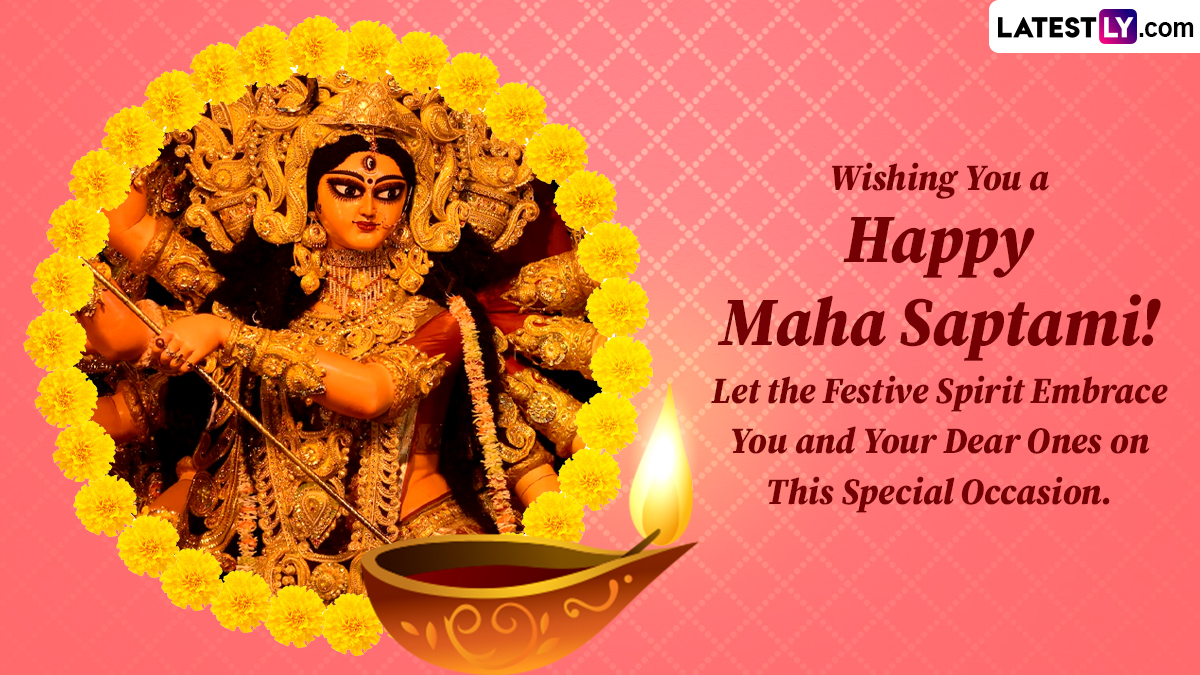 Happy Maha Saptami 2023 Greetings & Durga Puja Images: WhatsApp ...